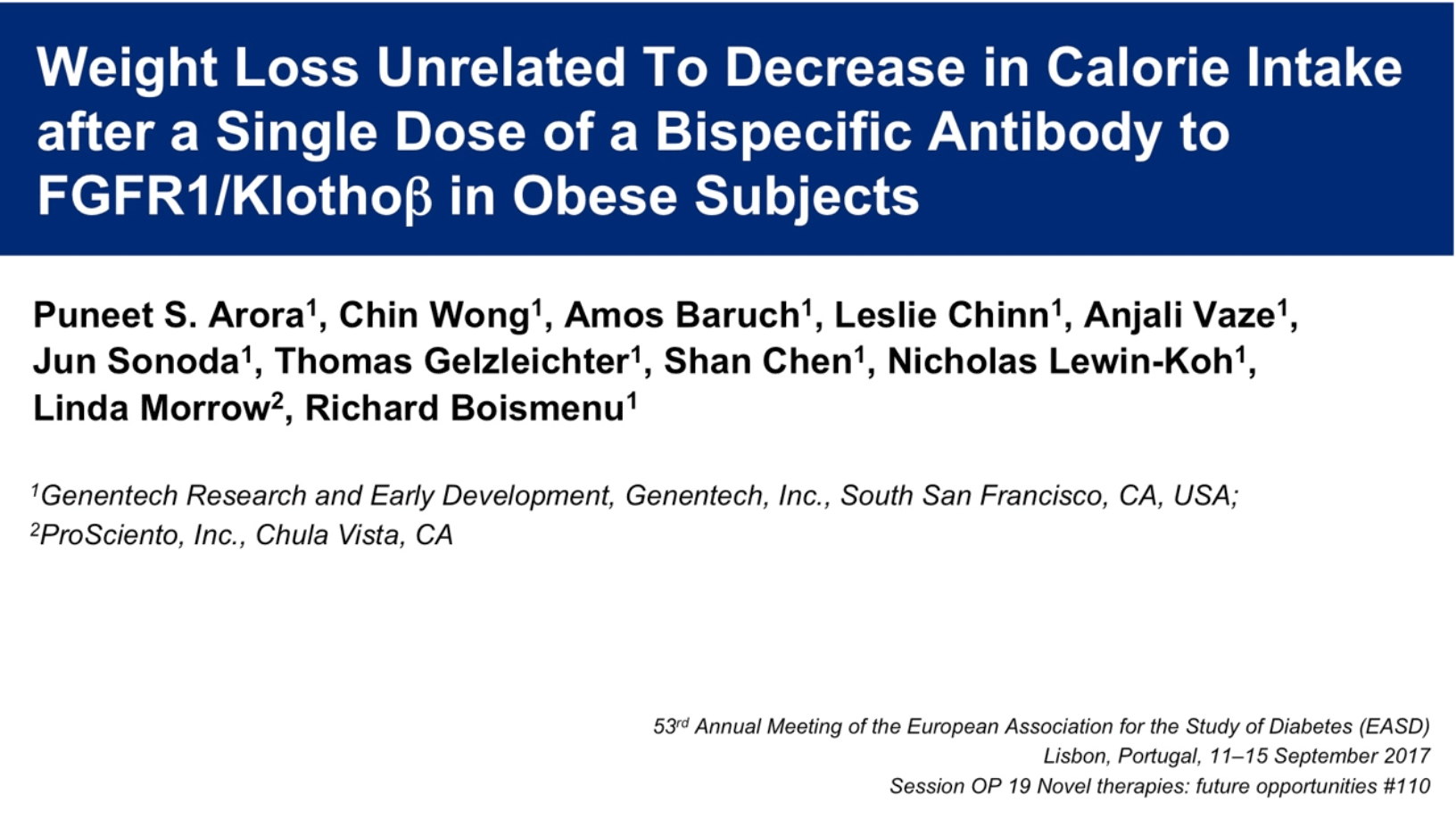 Weight loss unrelated to decrease in calorie intake after a single dose of a bispecific antibody to FGFR1/Klothoβ in obese subjects thumbnail